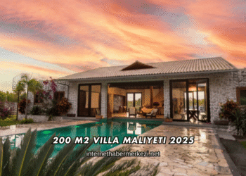 200 m2 Villa Maliyeti 2025