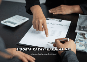 Sigorta Kazayı Karşılar mı?