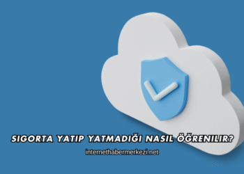 Sigorta Yatıp Yatmadığı Nasıl Öğrenilir?