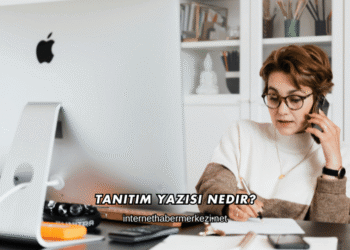 Tanıtım Yazısı Nedir?
