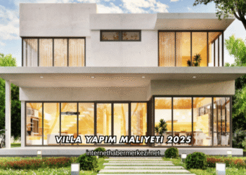 Villa Yapım Maliyeti 2025