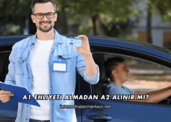 A1 Ehliyeti Almadan A2 Alınır mı?