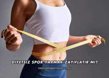 Diyetsiz Spor Yapmak Zayıflatır mı?