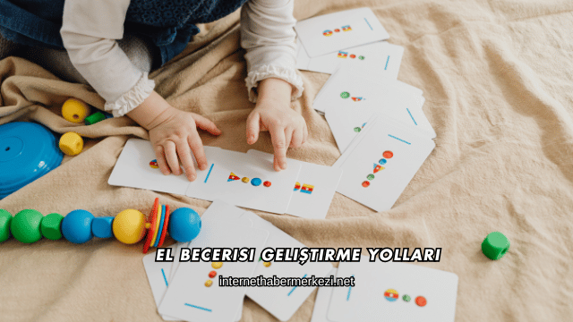 El Becerisi Geliştirme Yolları