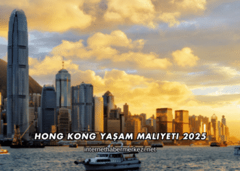 Hong Kong Yaşam Maliyeti 2025