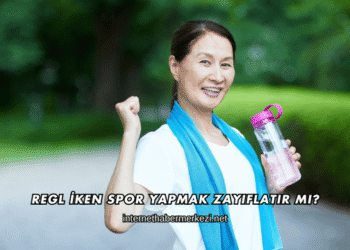 Regl İken Spor Yapmak Zayıflatır mı?