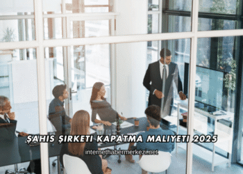 Şahıs Şirketi Kapatma Maliyeti 2025