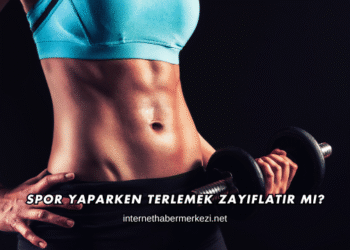 Spor Yaparken Terlemek Zayıflatır mı?
